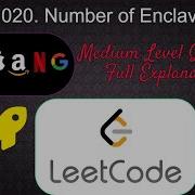 1020 Number Of Enclaves Medium Level Interview Question Full Explanation In Python