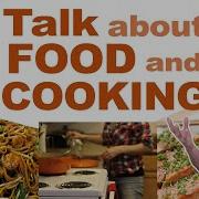 Talk About Food And Cooking In English Spoken English Lesson
