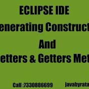 Eclipse IDE How To Generate Constructors Setters Getters Methods By Ratan Sir