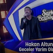 Hakan Altun GECELER YARİM OLDU