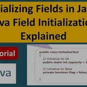 Initializing Fields In Java Java Field Initialization Explained Java Tutorial