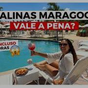 SALINAS MARAGOGI O RESORT ALL INCLUSIVE Mais Famoso Do Brasil Vale O Preço