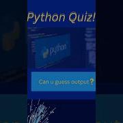 Only 1 Can Solve This Python Quiz