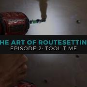 Episode 2 Tool Time The Art Of Routesetting Black Girls Boulder