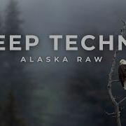 Dub Deep Techno Mix 2026 Alaska Raw Cinematic 4K Visuals