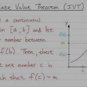 Limits Of Functions Part 5 The Intermediate Value Theorem
