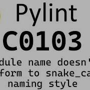 Python Pylint C0103 Module Name Doesn T Conform To Snake Case Naming Style