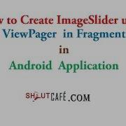Image Slider Using ViewPager In Fragment Android Tutorial Part2 ShoutCafe Com