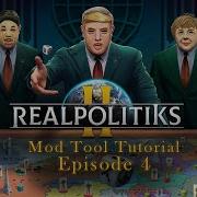 Realpolitiks II Official Mod Tool Tutorial Episode IV Weather Climate Cultures Civilisations