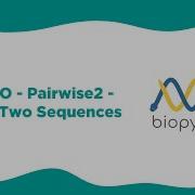 Bioinformatics Alignio Pairwise2 Align Two Sequences BioPython BioCode Ltd