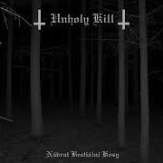 Unholy Kill N á Vrat Besti á Lní Kosy Full EP