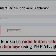 How To Insert A Radio Button Value Into Database Using PHP Mysql