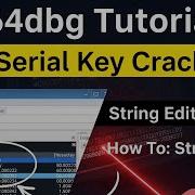 X64dbg Tutorial Serial Key Crack Using String Edit Beginner Friendly