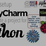 OLD See Desc For Link To Latest Version Installing Using PyCharm With CircuitPython