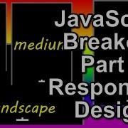JS Breakout Part 2 Responsive Design And Touch Events