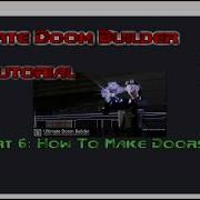 Ultimate Doom Builder Tutorial Part 6 How To Make Doors