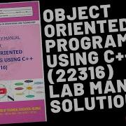 Object Oriented Programming Using C 22316 Lab Manual Solutions