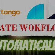 How To Create Automated Documentation Tango Workflows