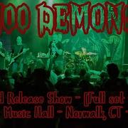 100 Demons Live Full Set Record Release Show District Music Hall Norwalk CT 6 6 26