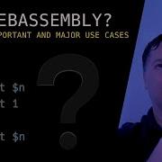 WHY WEBASSEMBLY IS IMPORTANT USE CASES Introduction To WebAssembly WASM