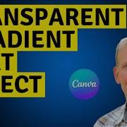 How To Create A Transparent Gradient Text Effect Canva Typography Tutorial