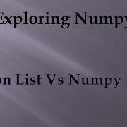 Performance Comparison Of Numpy Array With Python List