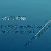 SQL Questions TRUNCATE
