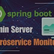 Spring Boot Admin Server Security Server And Client Register Admin Security API Example