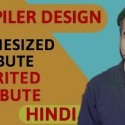 Synthesized Attribute And Inherited Attribute Explained With Examples L Compiler Design Course