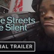 All The Streets Are Silent Official Trailer