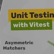 Учебник по модульному тестированию Vitest 9 Асимметричные сопоставления