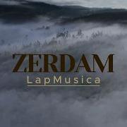 Zerdam Yare Bir Sevdam Var Anatolian LapMusica