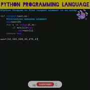 Python 86 To Find Largest Element In An Array In Python Computer Programming Shorts Coding