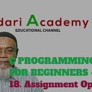 C Programming For Beginners 18 Assignment Operators