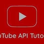 YouTube API Tutorial For Beginners