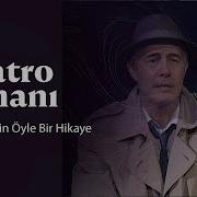 Tiyatro Zamanı Meraklısı İçin Öyle Bir Hikaye 2 Bölüm Trt2