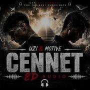 UZI MOTIVE CENNET 8D AUDIO