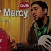 Raef Your Mercy Maroon 5 Cover Won T Go Home Without You
