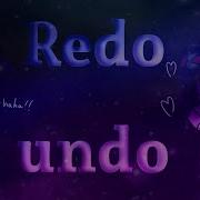 Redo Undo Glmv Gacha Life Music Video