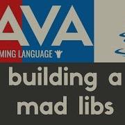 Building A Mad Libs Game Java Tutorial 11