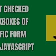 Count Checked Checkboxes Of Specific Form With JavaScript HowToCodeSchool Com