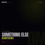 Something Else Extended Mix