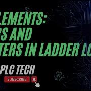 Timers And Counters In Ladder Logic Smarter PLC Programming