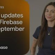 September 2025 Updates To Firebase AI Logic Data Connect App Check And More