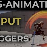 Unreal 5 EASY Animation Input Triggers 2 Minutes
