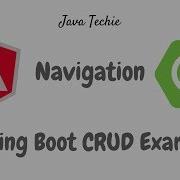 Angular Navigation SpringBoot CRUD Example Java Techie