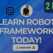 Robot Framework Full Course For Beginners Step By Step Tutorial
