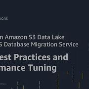 Ep 3 AWS Database Migration Service Best Practices Performance Tuning Amazon Web Services
