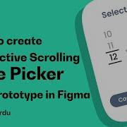How To Create Interactive Scrolling Time Picker With Prototype In Figma Figma Tips In Hindi Urdu