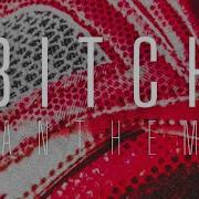 Beaney BITCH ANTHEM Official Visualizer